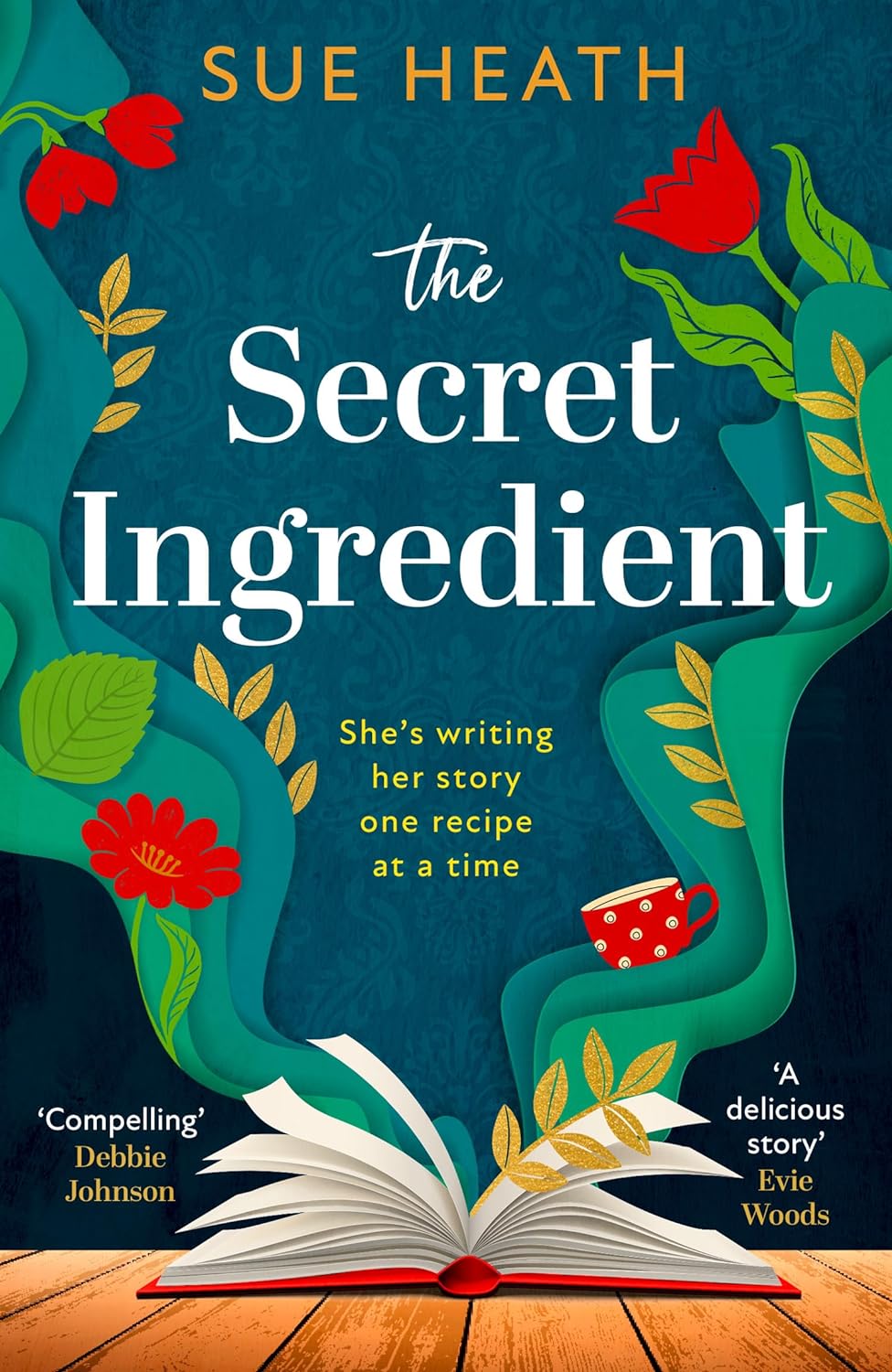 The Secret Ingredient by Sue Heath – cover reveal @ZaraStoneley @rararesources #TheSecretIngredient